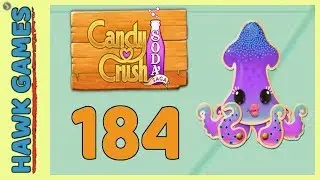 Candy Crush Soda Saga Level 184 (Soda mode) - 3 Stars Walkthrough, No Boosters