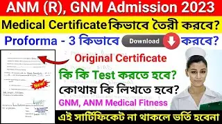 GNM ANM 2023 Medical Fitness Certificate | GNM ANM Admission 2023 | GNM ANM 1st Round Seat Allotment