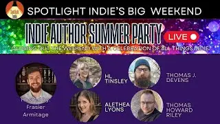 PANEL: Indie Author Summer Party LIVE