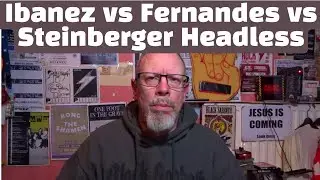 Me and my Bass - Ibanez vs Fernandes vs Steinberger Headless