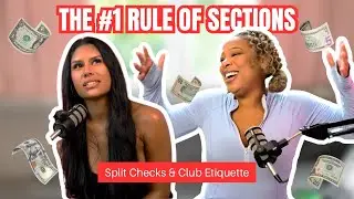 Section Rules, Split Checks & When to Just Dip