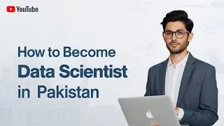Data Scientist Career in Pakistan &ndash; Full Roadmap| Salary, Scope, Subjects, Universities