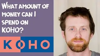 What amount of money can I spend on KOHO?