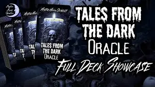 ✨ Tales from the Dark Oracle Deck Showcase