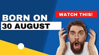 Born on the 30th of August  | This is the SECRET OF YOU | Happy Birthday