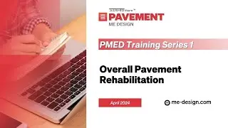 Module 7 - Overview of Pavement Rehabilitation