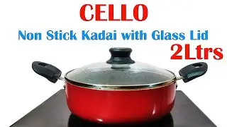 Cello Non-Stick Kadai with Glass Lid (2Ltr) Unboxing And Review In Telugu || Non-Stick Kadai