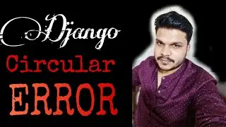 Circular import error in pycharm django, Issue is caused by circular import error, errors in django