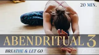 ABENDRITUAL Nr. 3: Hatha Yoga zur Beruhigung und Entspannung &ndash; 20 Minuten