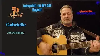 Gabrielle / live cover guitar acoustic / Johnny Halliday