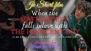 JK ꜰꜰ Mafia Queen Fell In Love With The Innocent Boy not knowing he is her enemy's brother! ALL IN 1