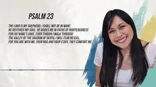 The Lord is My Shepherd - Sis Mary Fe Ephiphany A. Lee                          Psalm 23:1-4