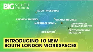 Introducing 10 new workspaces across South London