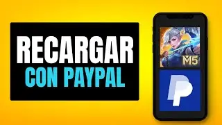 Como Recargar Diamantes en Mobile Legends con Paypal