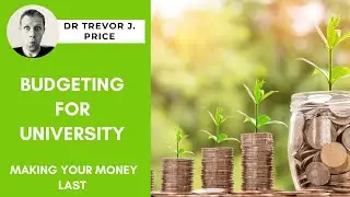 Budgeting For University - Making Your Money Last