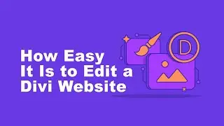 How Easy It Is to Edit a Divi Website | Divi Page Builder Tutorial for Beginners 2025