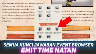 CARA MENYELESAIKAN SEMUA KUNCI JAWABAN EVENT BROWSER EMIT TIME NATAN❗CARA DAPATKAN SKIN EPIC GRATIS