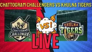 BPL Live: Chattogram Challengers vs Khulna Tigers Live-CGC vs KT -CCHvsKHT  easy cricket