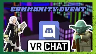 Discord Community VR Stream!