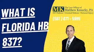 What is Florida House Bill 837? | Palm Beach Gardens Personal Injury Lawyer