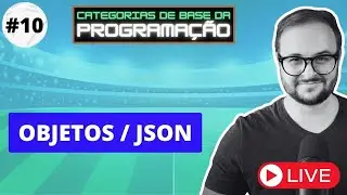 Objetos - Categorias de Base da Programação #10