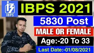 IBPS Clerk Recruitment 2021-Apply Online 5830 Vacancy