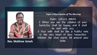 A Description of The Blessing - Rev. Mathew Ameh
