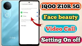 IQOO Z10r 5g Face beauty Video Call Setting Kaise On Kare // How To Face beauty Video Call IQOO Z10r
