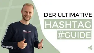 Was sind Hashtags und wofür braucht man sie? | Hashtags einfach erklärt 🤳🏼