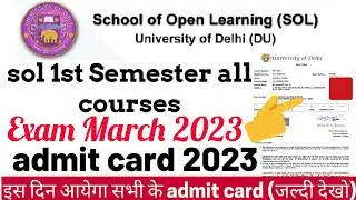 du sol first semester all courses admit card 2023 big update - जल्दी देखो | du sol new update