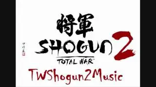 Total War: Shogun 2 Music - Shouri