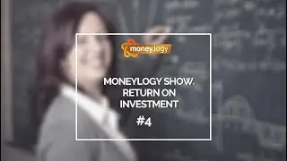 Moneylogy #4. Return on Investment