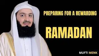 Ramadan Is Near_ Change Yourself Before It Begins _ Mufti Menk
