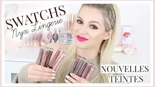 SWATCHS Nyx Lingerie : 12 nouvelles teintes ♡