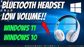 How To Fix Bluetooth Headset Low Volume and Bad Quality Error in Windows