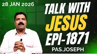 Talk With Jesus | Epi : 1871| Pastor. Joseph #grace #gracetelevisionindiakgf