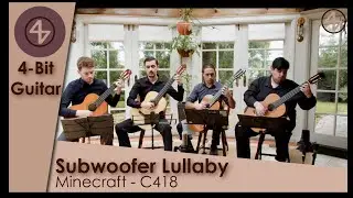 Subwoofer Lullaby (C418) - Classical Guitar Cover | 4-Bit Guitar
