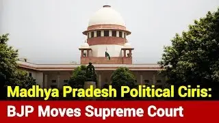 BJP Moves Supreme Court After MP Assembly Gets Adjourned Till March 26 | News Nation