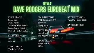 Super Eurobeat Mix - Initial D Dave Rodgers Collection (All Songs In The Correct Order)