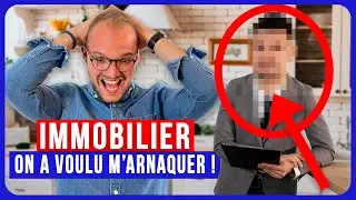 Investissement immobilier : Attention aux ARNAQUES ! 😲