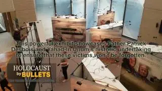 Holocaust By Bullets Exhibit Time Lapse