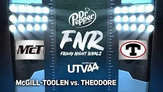 FRIDAY NIGHT RIVALS - McGill-Toolen vs. Theodore (2023 Week 9)
