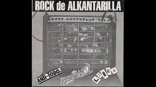 VA - Rock De Alkantarilla (2001) [&Aacute;lbum Completo]
