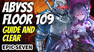Epic Seven: Abyss Floor 109 [Guide & Clear!] Taranor God, F2P Easy Mode!