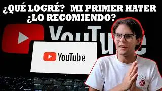 Primer Mes en YOUTUBE. Todo lo que pasó...