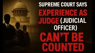 Experience as Judge (Judicial Officer) Can&rsquo;t Be Counted for 3-Year Practice Rule | Supreme Court