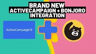 [New Integration] ActiveCampaign and Bonjoro