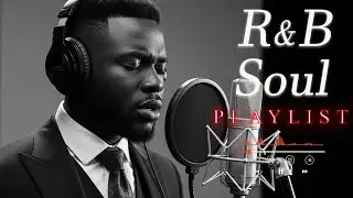 【R&B Soul】Relaxing R&B Soul Playlist – Smooth Romantic Vibes for Chill Evenings