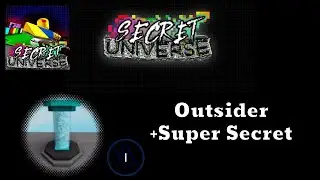 Outsider (+ Super Secret) Badge - Secret Universe - Roblox (by Feodoric)