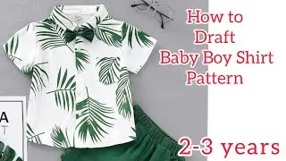 How to Draft Baby boy Shirt pattern | Baby boy shirt cutting and stitching | Boy shirt block pattern